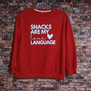 Snacks Are My Love Language Red Pullover Sweatshirt Unisex Size Large  Chest 22"